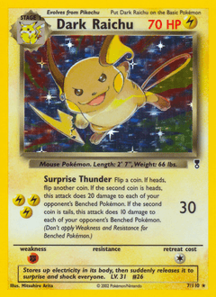 Dark Raichu Legendary Collection #7